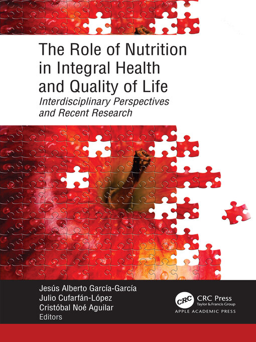 Title details for The Role of Nutrition in Integral Health and Quality of Life by Jesús Alberto García-García - Available
